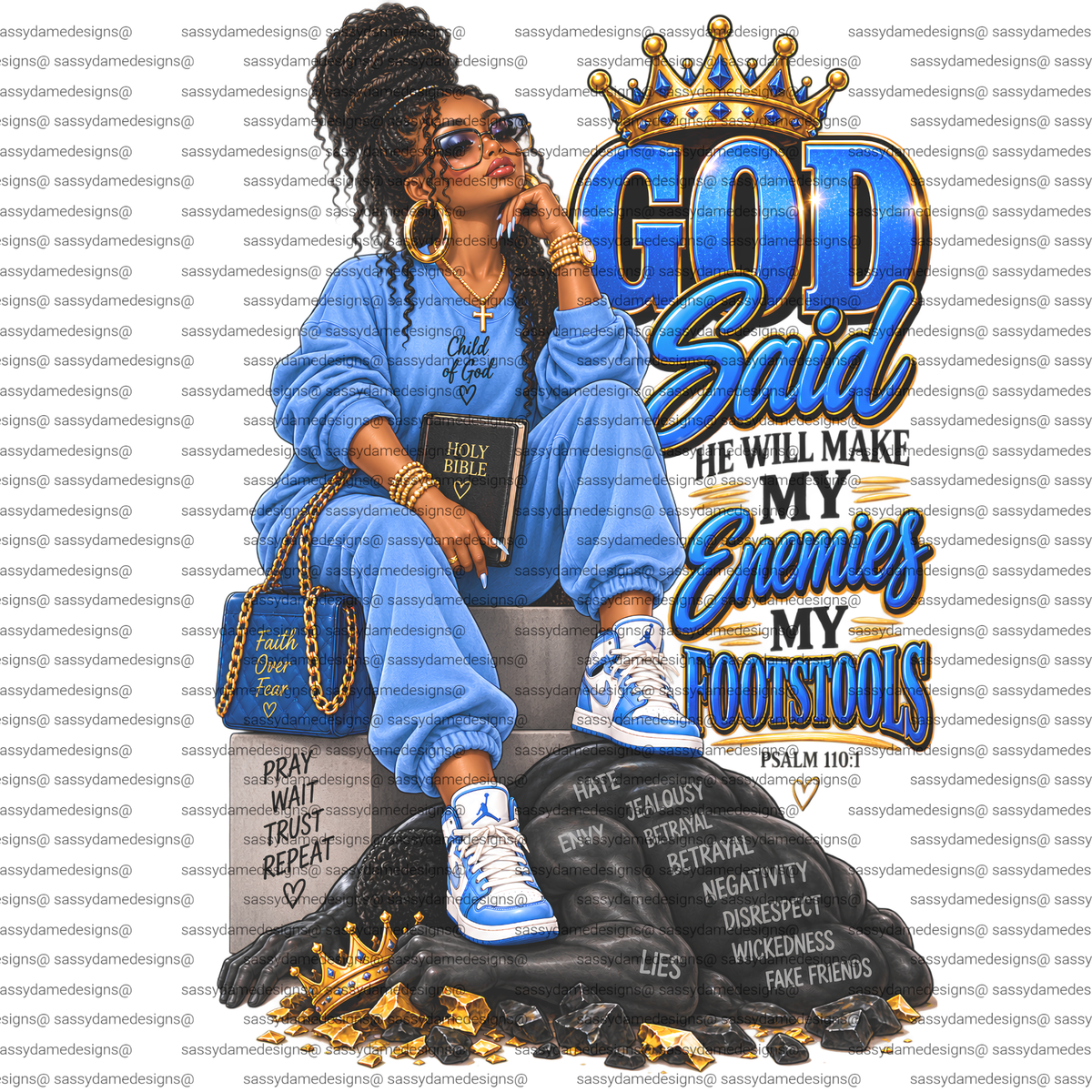 God Said He will make my enemies my footstools PNG